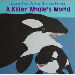 A Killer Whale's World