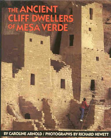 The Ancient Cliff Dwellers of Mesa Verde