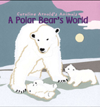 A Polar Bear's World