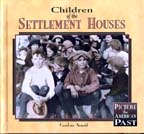 Children of the Settlement Houses