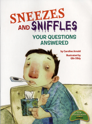 Sneezes and Sniffles?