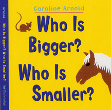 Who Is Bigger?  Who Is Smaller?